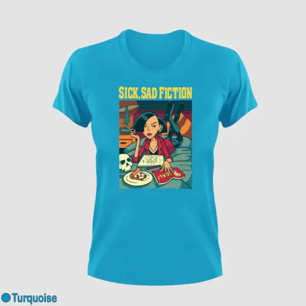Sick, Sad Fiction Women's T-Shirt - Image 13